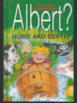 Albert? horší ako čert !!! - náhled