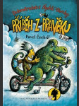 Dobrodružství rychlé veverky - příběh z pravěku čech, pavel - náhled
