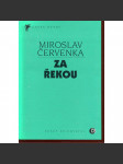 Za řekou (podpis Miroslav Červenka) - náhled