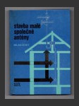 Stavba malé společné antény - náhled