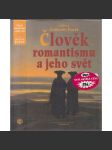 Člověk romantismu a jeho svět - náhled