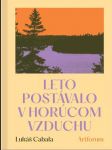 Leto postávalo v horúcom vzduchu  - náhled