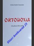 Ortodoxia - osobná filozofia - chesterton gilbert keith - náhled