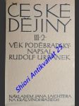 České dějiny - díl iii. část 2 - věk poděbradský ii. - urbánek rudolf - náhled