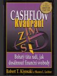 Cashflow kvadrant - Bohatý táta radí, jak dosáhnout finanční svobody - náhled