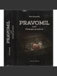 Pravomil aneb Ohlušující promlčení - náhled