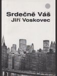 Srdečně Váš Jiří Voskovec: Malý výbor z korespondence v letech 1948-1977 - náhled
