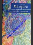 Dvanáct povídek o poutnících - márquez gabriel garcia - náhled