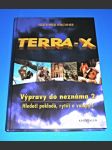 Terra-X : Výpravy do neznáma 2 - Hledači pokladů, rytíři a vampíři - náhled