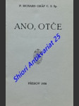 Ano, otče - graf richard c. s.sp. - náhled
