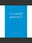 V co (ne)věří generace Z - náhled