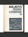 Dějiny pravěku a starověku I. a II. (2 svazky)(edice Světové dějiny, obecné) - náhled