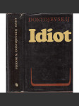 Idiot (Fjodor Michajlovič Dostojevskij) - náhled