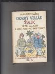 Dobrý voják Švejk před válkou a jiné podivné historky - náhled