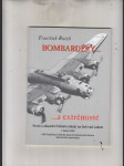 Bombardéry a extrémisté (Krutá a absurdní historie náletů na Ústí nad Labem v dubnu 1945) - náhled