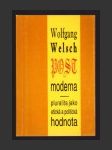 Postmoderna - pluralita jako etická a politická hodnota - náhled