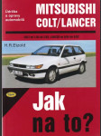 Jak na to Mitsubishi Colt, Lancer   (veľký formát) - náhled