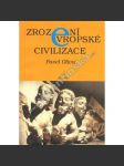 Zrození evropské civilizace (edice: Knihy pro veřejnost) [historie, antika, starověké Řecko, mj. Sparta a dórská Kréta, Athény v 8.-6. století, Kultura raného Řecka, Kolonizace] - náhled