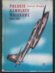Polskie samoloty wojskowe 1945-1980 (veľký formát) - náhled