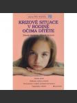 Krizové situace v rodině očima dítěte - náhled