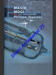 MAGIE MOCI - Moc jako hybná síla dějin - GIGANTÉS Philippe - náhled