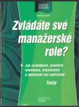 Zvládáte své manažerské role? - náhled