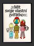 Mít svoje vlastní zvířátko - náhled