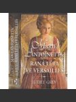 Marie Antoinetta: Raná léta ve Versailles - náhled