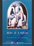 Bůh je s námi - duchovní promluvy - rahner karl - náhled