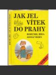 Jak jel Vítek do Prahy - náhled