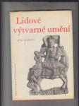 Lidové výtvarné umění (Čechy a Morava) - náhled