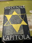 Hrdinná kapitola (Příspěvek k dějinám povstání ve varšavském ghettu) - náhled
