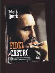 Fidel Castro (O jeho cestě k moci, jeho režimu a jeho spojencích a protivnících) - náhled