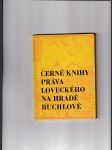 Černí knihy práva loveckého na hradě Buchlově - náhled