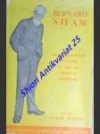 BERNARD SHAW - Neautorizovaný životopis na základě přímých informací - HARRIS Frank - náhled