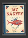 Jak na ryby - náhled