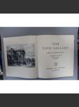 The Tate Gallery (Galerie Londýn, malířství, soupisový katalog, mj. Joshua Reynolds, Thomas Gainsborough, John Constable, William Blake, J. M. W. Turner, J. M. Whistler, Picasso, V. van Gogh, Derain, Utrillo, Matisse) - náhled
