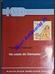 Na ceste do damasku - trstenský františek - náhled