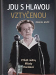 Jdu s hlavou vztyčenou anýž - náhled