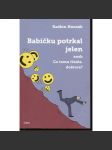 Babičku potrkal jelen aneb Co tomu říkáte,doktore? - náhled