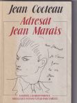 Adresát Jean Marais (Ojedinělá korespondence odhalující intimní vztah dvou umělců) - náhled