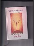 Anatomie ducha (Sedm úrovní síly a léčení) - náhled