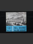 150 let železnice na jižní Moravě : 1839-1989 - náhled