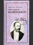 Mestu i horám žil Eduard Dávid Blásy - náhled