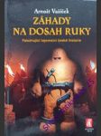 Záhady na dosah ruky - vašíček arnošt - náhled