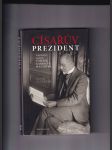 Císařův prezident (Tajemství rodiny Tomáše Garrigua Masaryka) - náhled