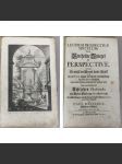 Lucidum prospectivae speculum, Das ist: Ein heller Spiegel der Perspective [1726; malířství; perspektiva; architektura; umění; rytiny; mědiryty] - náhled