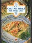 Chutné jedlá pre štíhlu líniu (veľký formát) - náhled