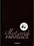 Mať rád nestačí - náhled