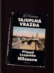 Tajuplná vražda (Případ Leopolda Hilsnera) - náhled